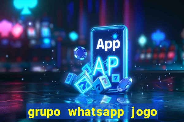 grupo whatsapp jogo do bicho